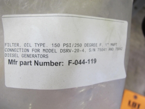 LOT TO INCLUDE: FILTER, OIL TYPE. 150 PSI/250 DEGREE F, 1" MNPT CONNECTION FOR MODEL DSRV-20-4, S/N 75041 AND 75042 DIESEL GENERATORS, (1) DUPLEX FILTER. LOADING & HANDLING FEE $15-4575